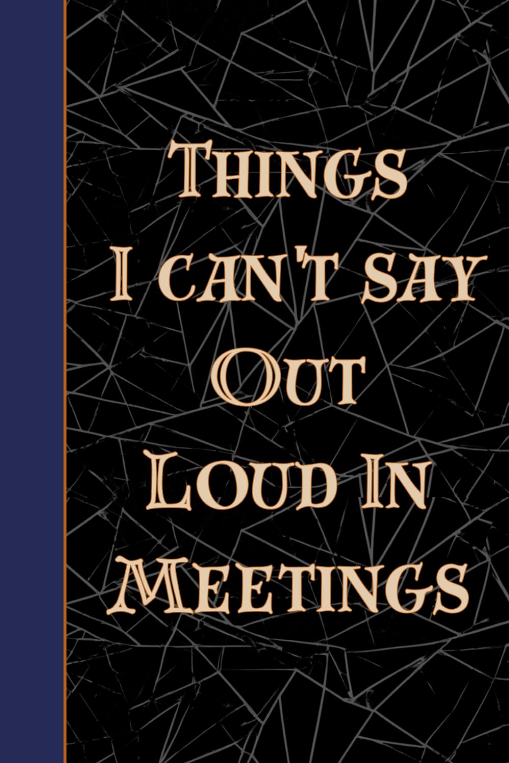 capítulo por capítulo baixar Things I Can't Say Out Loud In Meetings: Funny Office Work Blank Lined Notebook Journal, Notebook for Work, Gag Gift, Boss, Office, Secret Santa Gift for Coworker