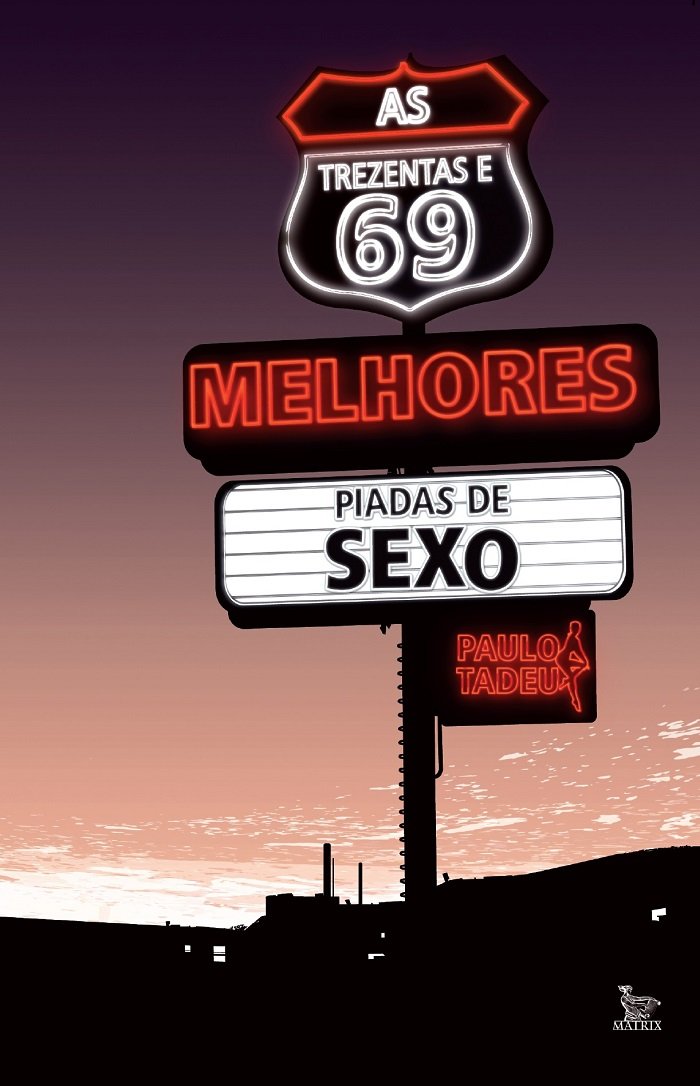 As Trezentas e 69 Melhores Piadas de Sexo baixar o livro de graça