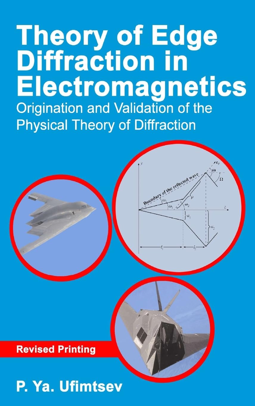 ler totalmente Theory of Edge Diffraction in Electromagnetics: Origination and Validation of the Physical Theory of Diffraction