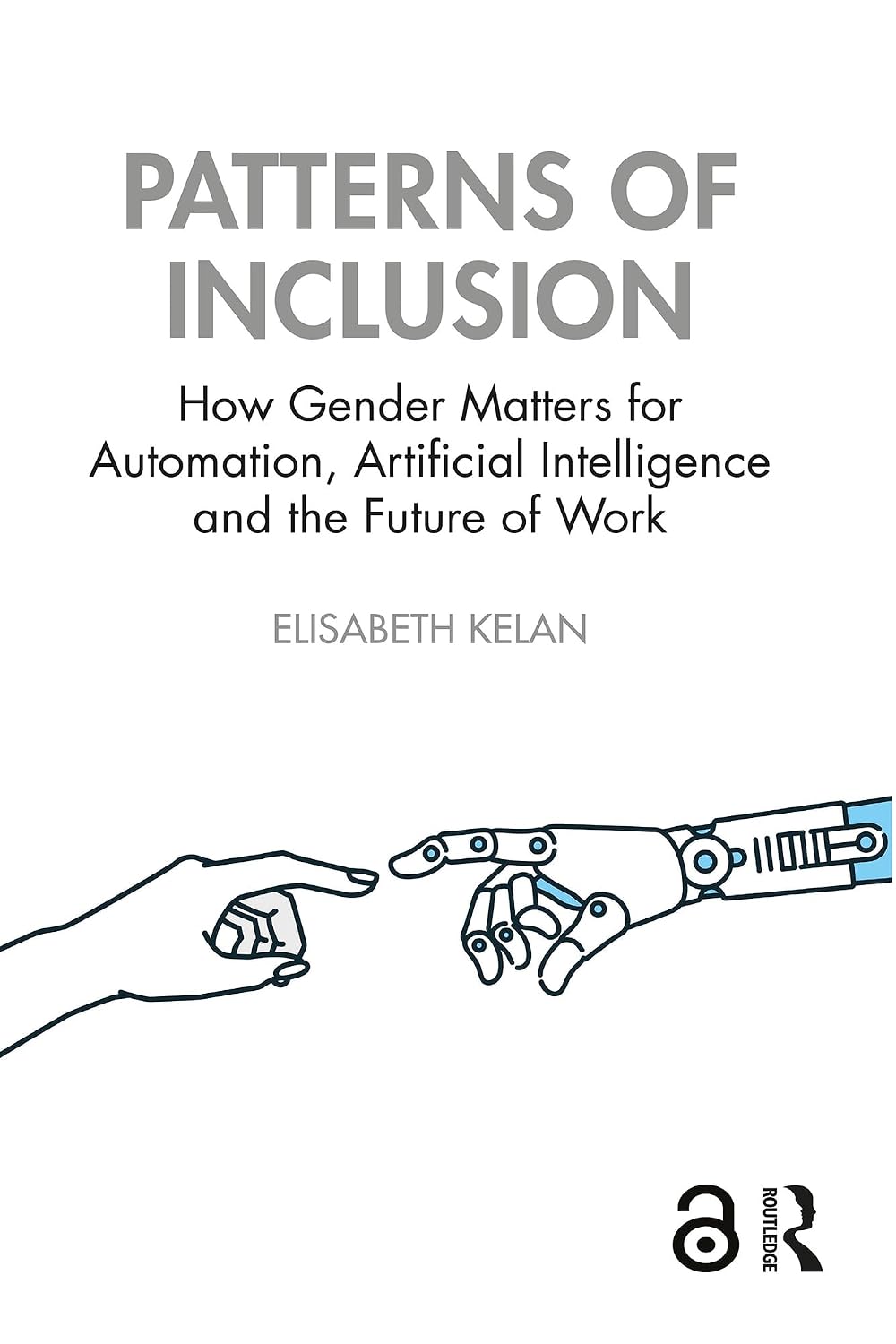 capítulo por capítulo baixar Patterns of Inclusion: How Gender Matters for Automation, Artificial Intelligence and the Future of Work (English Edition)