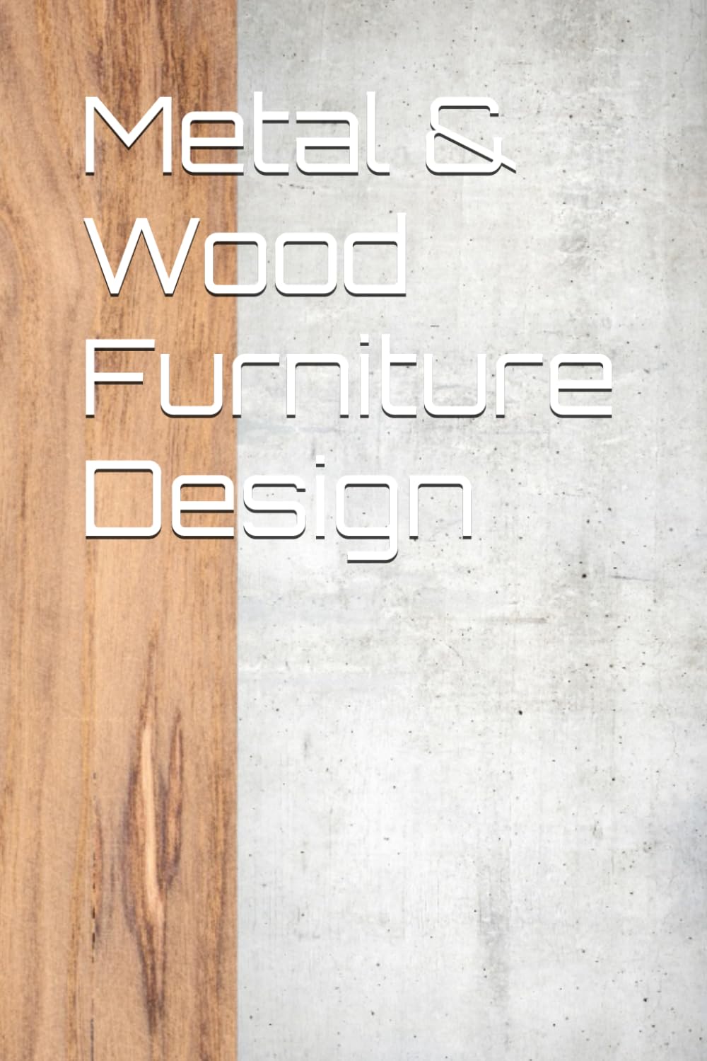 ler totalmente Metal & Wood Furniture Design