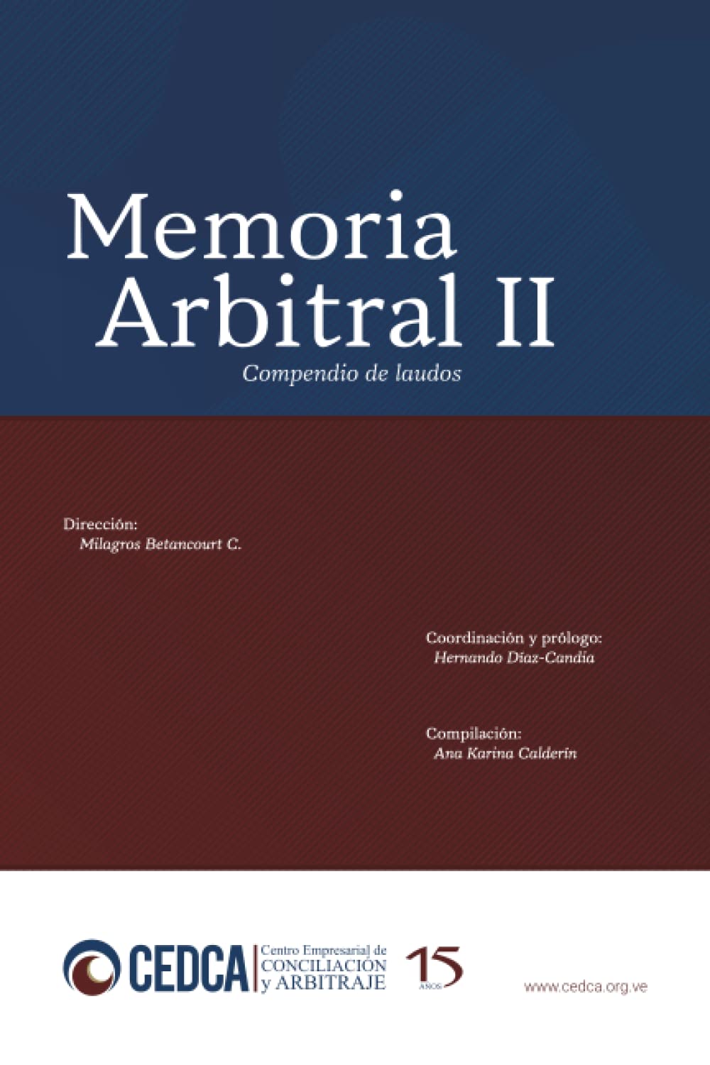 Memoria Arbitral II: Compendio de laudos (Spanish Edition) baixar o livro de graça