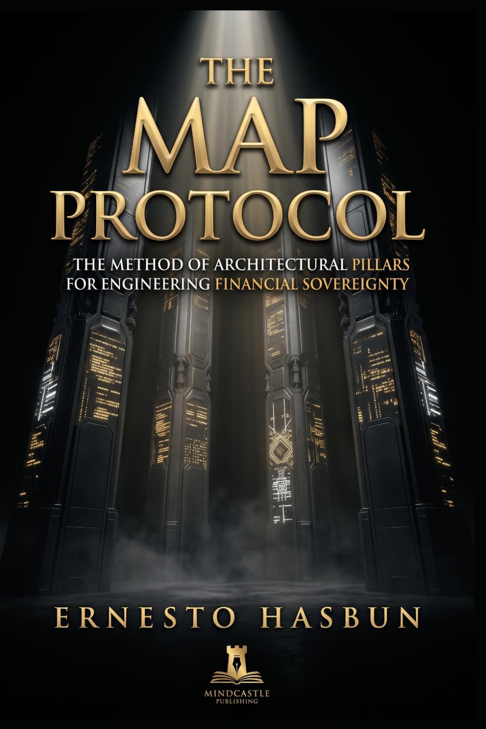 capítulo por capítulo baixar The MAP Protocol: The Method of Architectural Pillars for Engineering Financial Sovereignty