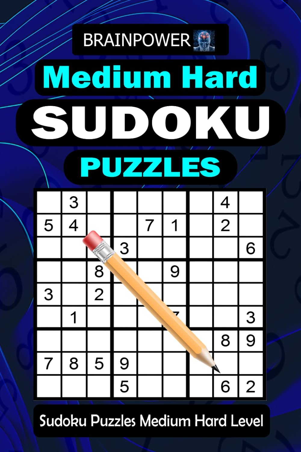 Medium Hard Sudoku: Medium-to-Hard Sudoku Puzzle Book for Adults with Classic 9×9 Grids and Solutions Included baixar o livro de graça