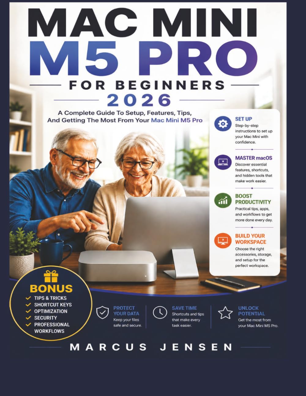 Mac Mini M5 Pro for Beginners 2026: A Complete Guide to Setup, Features, Tips, And Getting the Most from Your Mac Mini M5 Pro baixar livro de graça