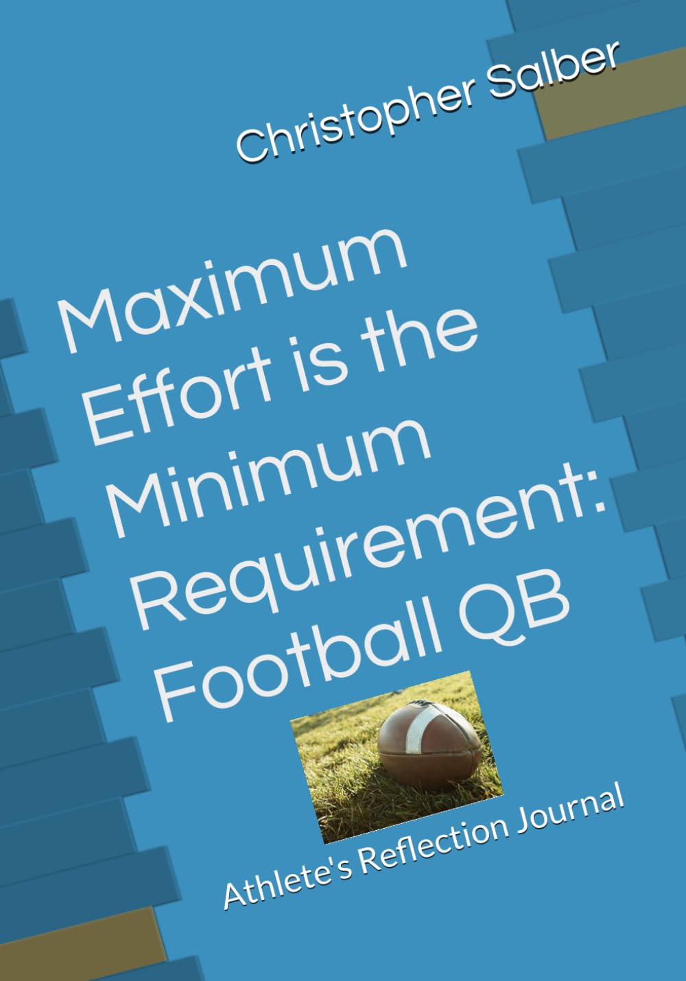 capítulo por capítulo baixar Maximum Effort is the Minimum Requirement: Football QB: Athlete's Reflection Journal