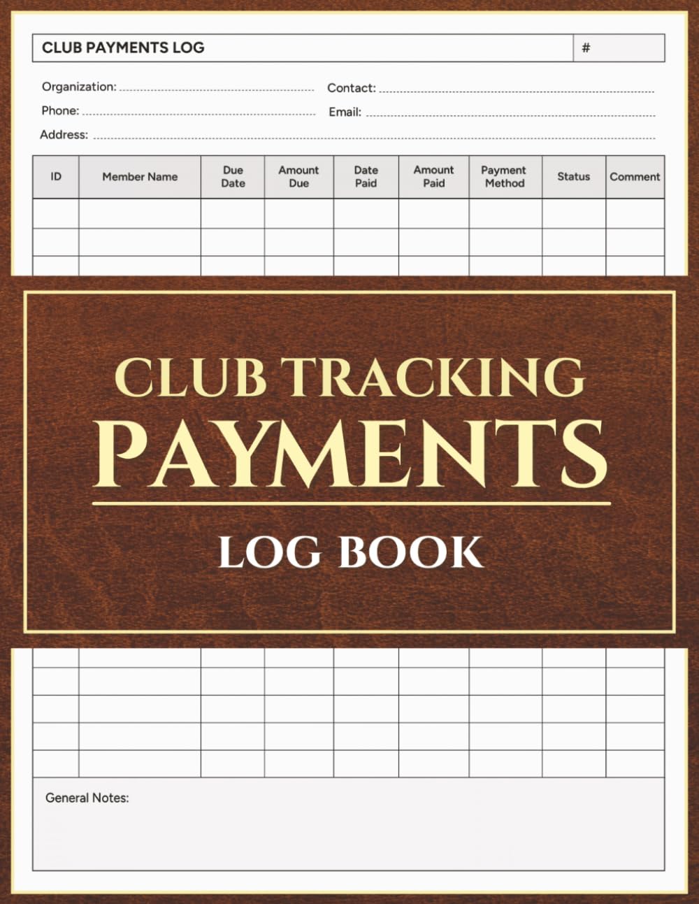 Club Payments Log Book: Membership Fee & Dues Payment Tracker for Clubs and Associations