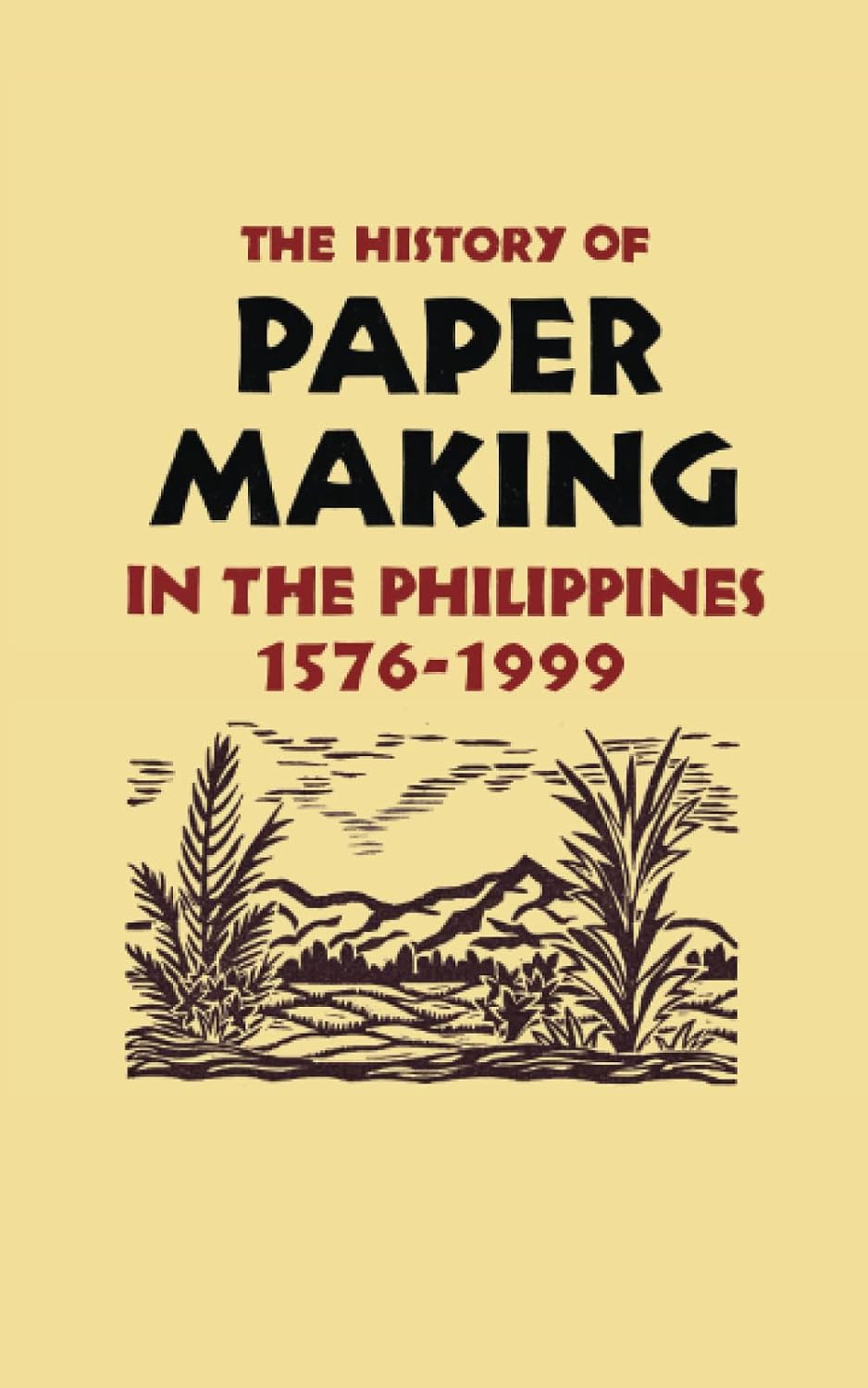 capítulo por capítulo baixar The History of Papermaking in the Philippines 1576-1999