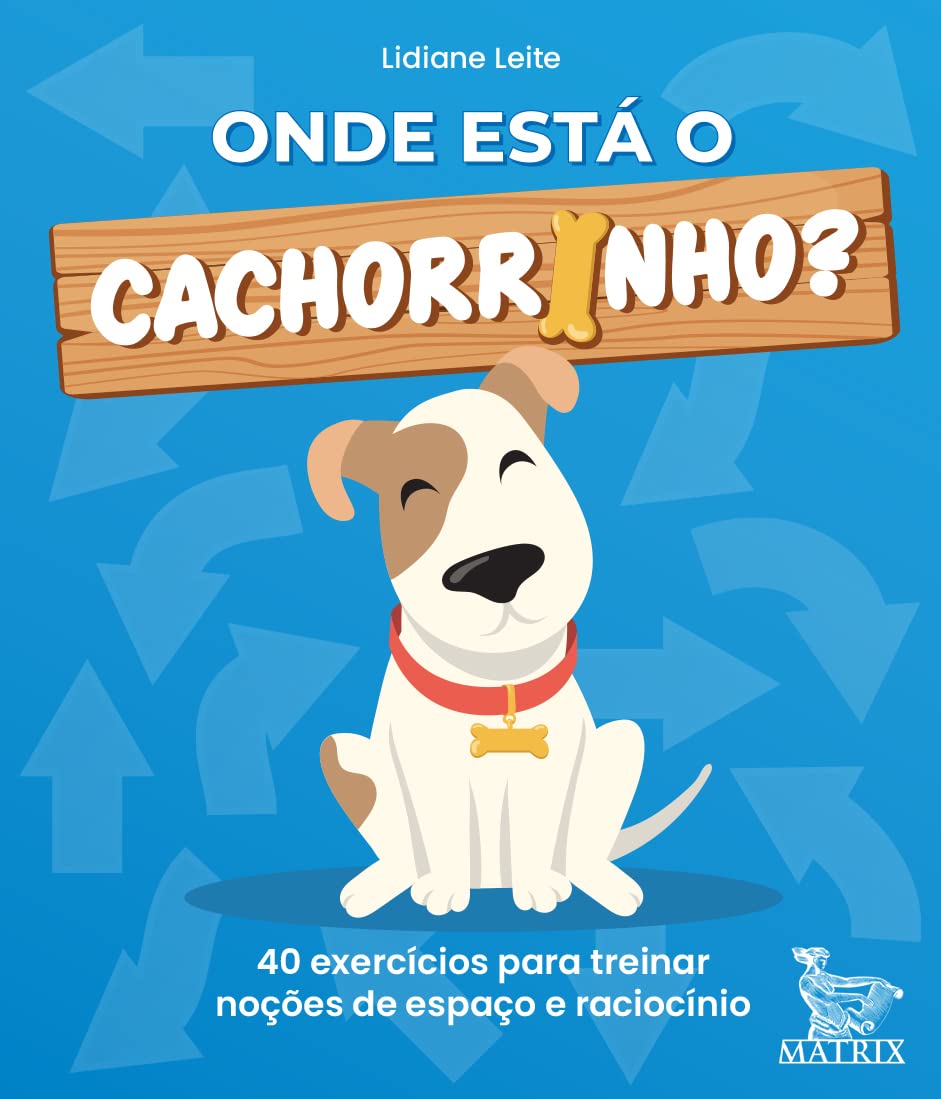 Onde está o cachorrinho?: 40 exercícios para treinar noções de espaço e raciocínio baixar o livro de graça