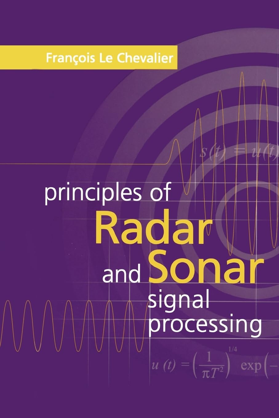 Principles of Radar and Sonar Signal Processing baixar o livro de graça