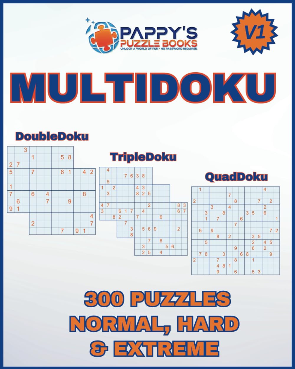 ler totalmente Pappy's MultiDokus: Vol 1 - DuoDoku, TripleDoku & QuatroDoku