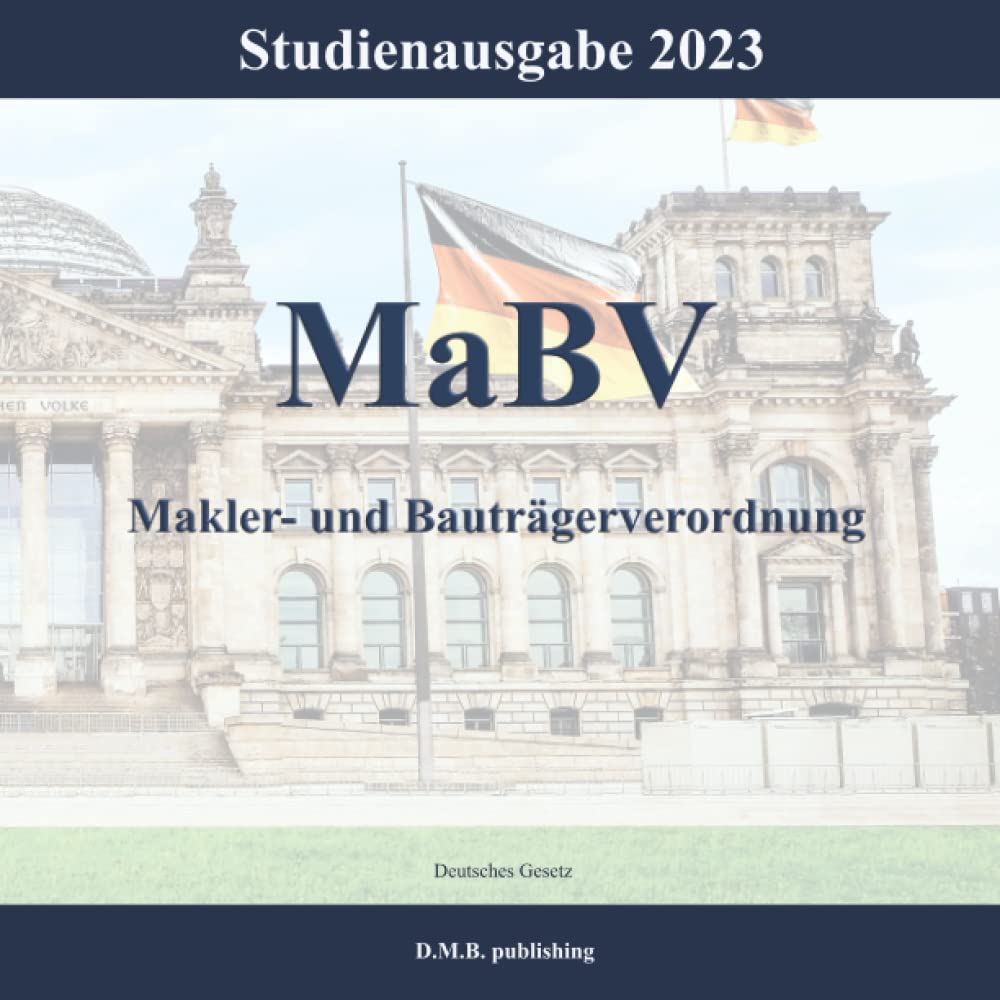 ler totalmente MaBV - Makler- und Bauträgerverordnung: Studienausgabe 2023 (German Edition)
