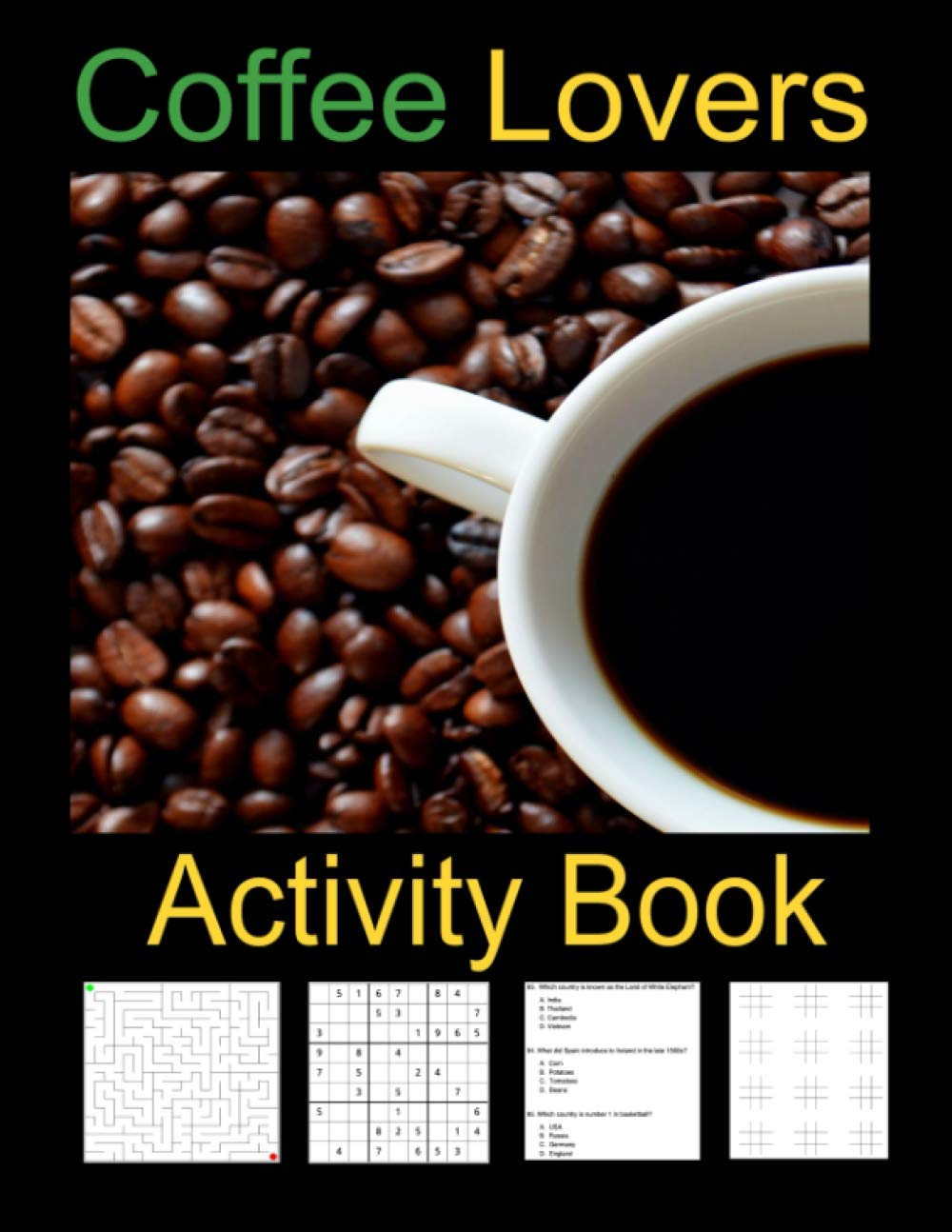 ler totalmente Coffee Lovers Activity Book: Stimulate your mind with Over 140 puzzles to complete as you enjoy your daily coffees'