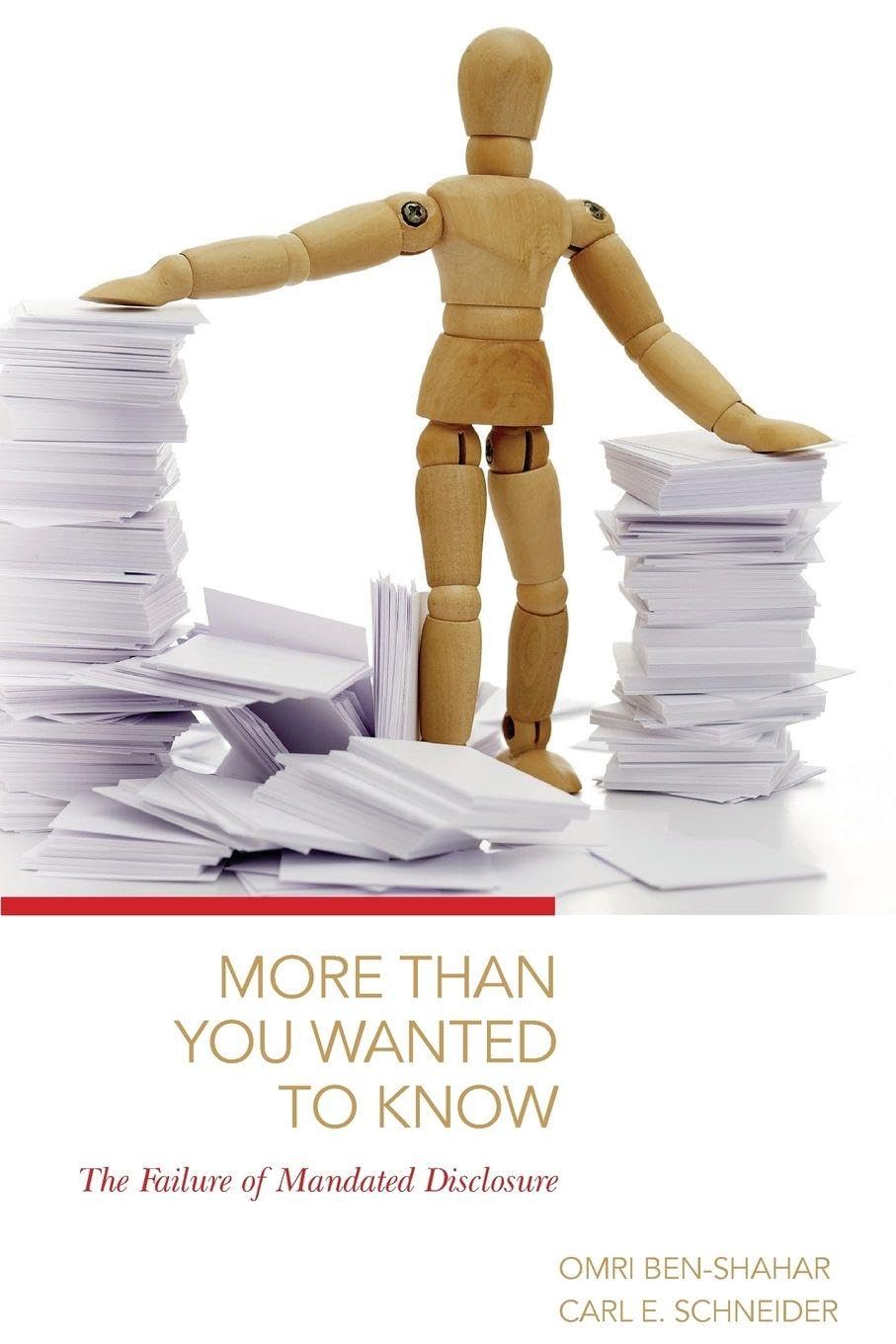 ler totalmente More Than You Wanted to Know: The Failure of Mandated Disclosure