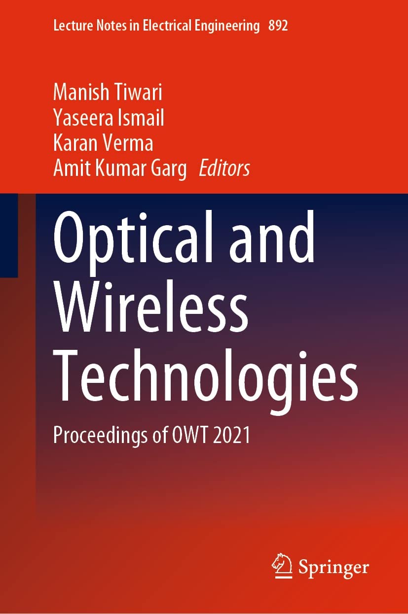 Optical and Wireless Technologies: Proceedings of OWT 2021 (Lecture Notes in Electrical Engineering Book 892) (English Edition) baixar livro de graça