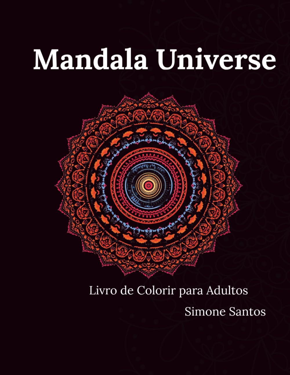 Mandalas Terapêuticas: Um Guia para o Equilíbrio e Mindfulness: Um Livro de Colorir para Adultos para Alívio da Ansiedade e Estresse – Criado por uma Psicóloga e Neuropsicóloga. (Portuguese Edition) baixar livro de graça