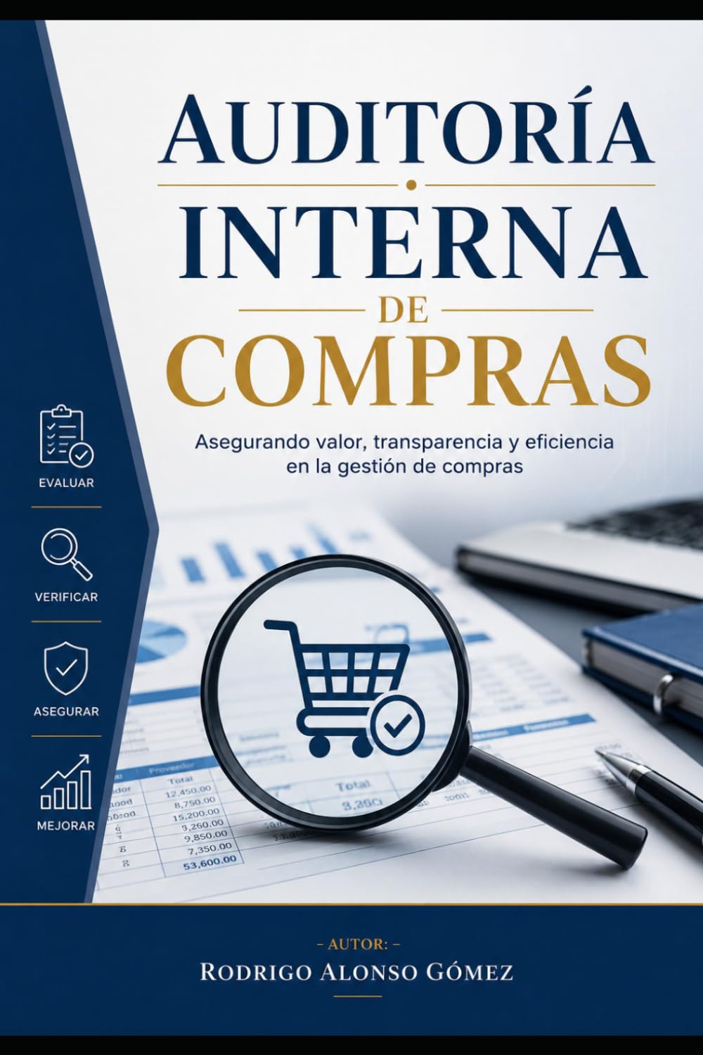 ler totalmente Auditoría Interna de Compras y Contratos: Guía práctica para fortalecer el control, prevenir fraudes y optimizar la gestión de proveedores (Spanish Edition)
