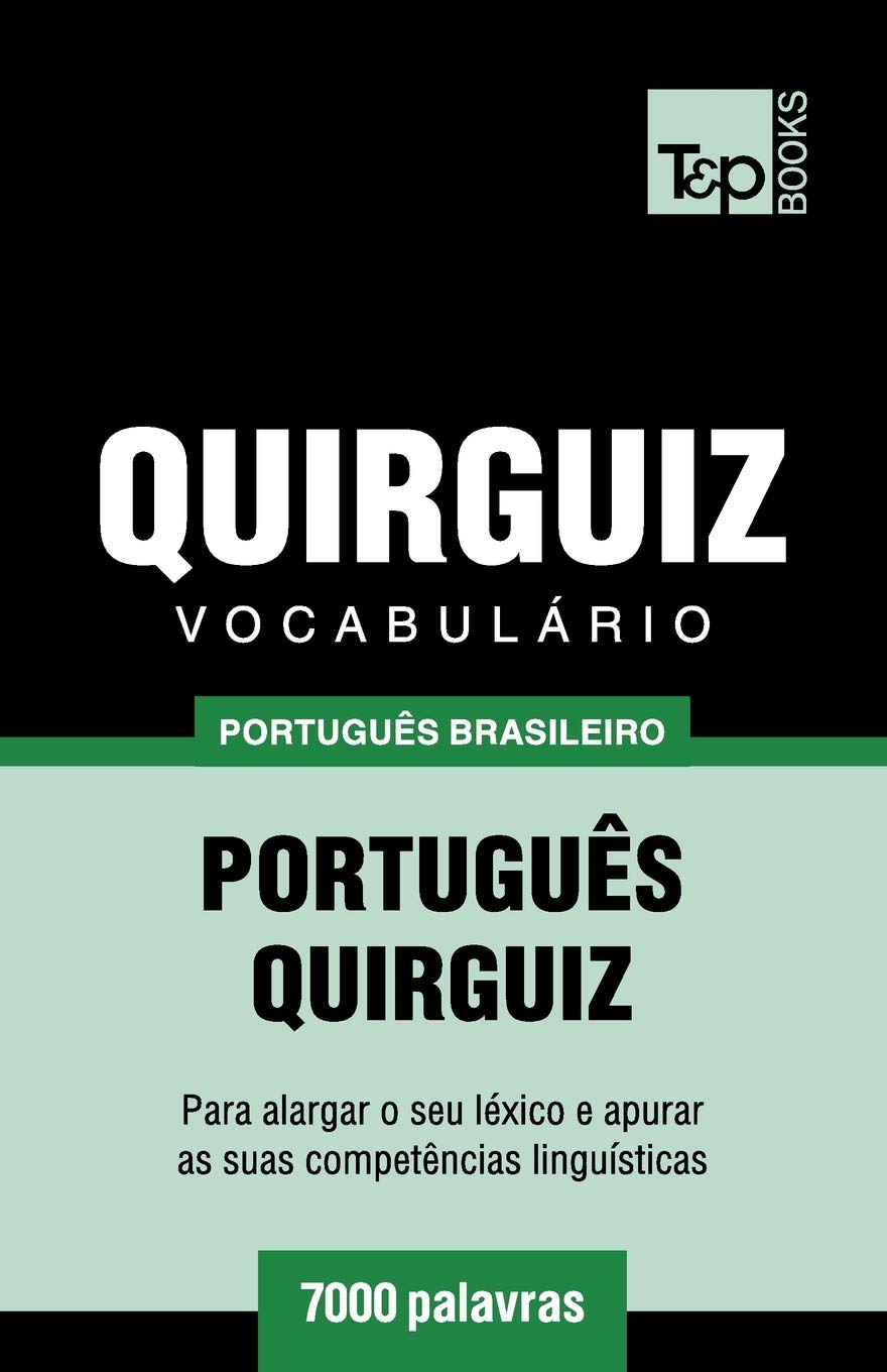 Vocabulário Português Brasileiro-Quirguiz - 7000 palavras: 150 baixar livro de graça