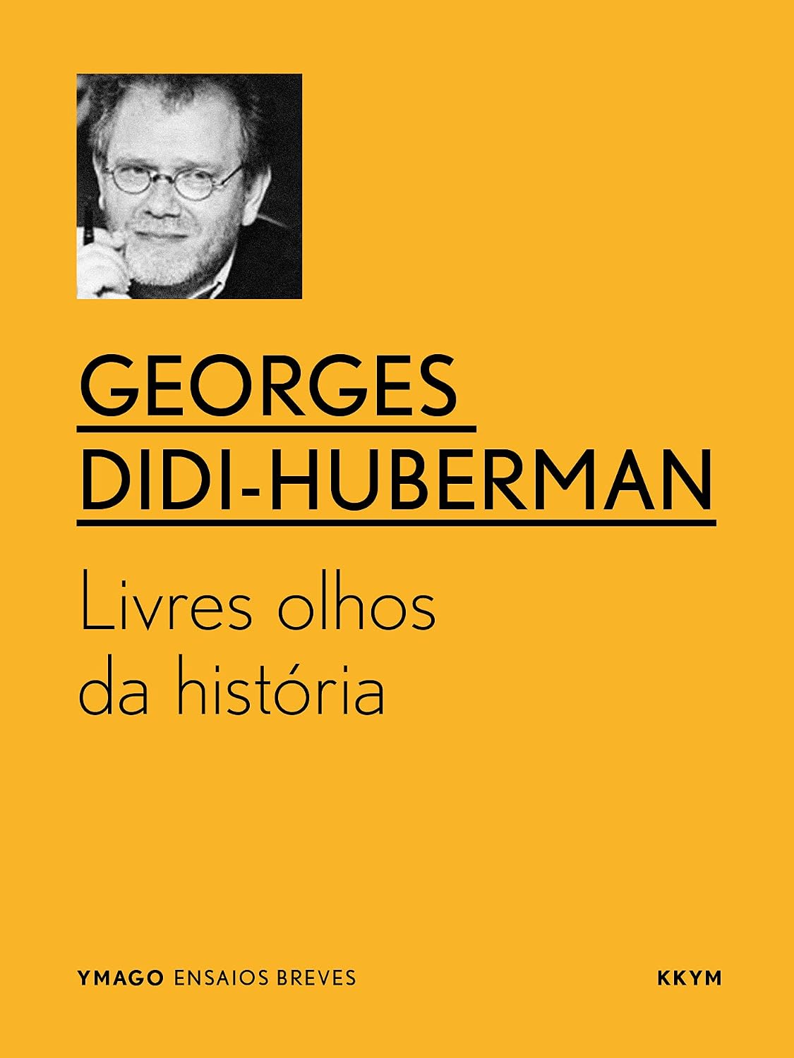 Livres olhos da história (YMAGO ensaios breves)
