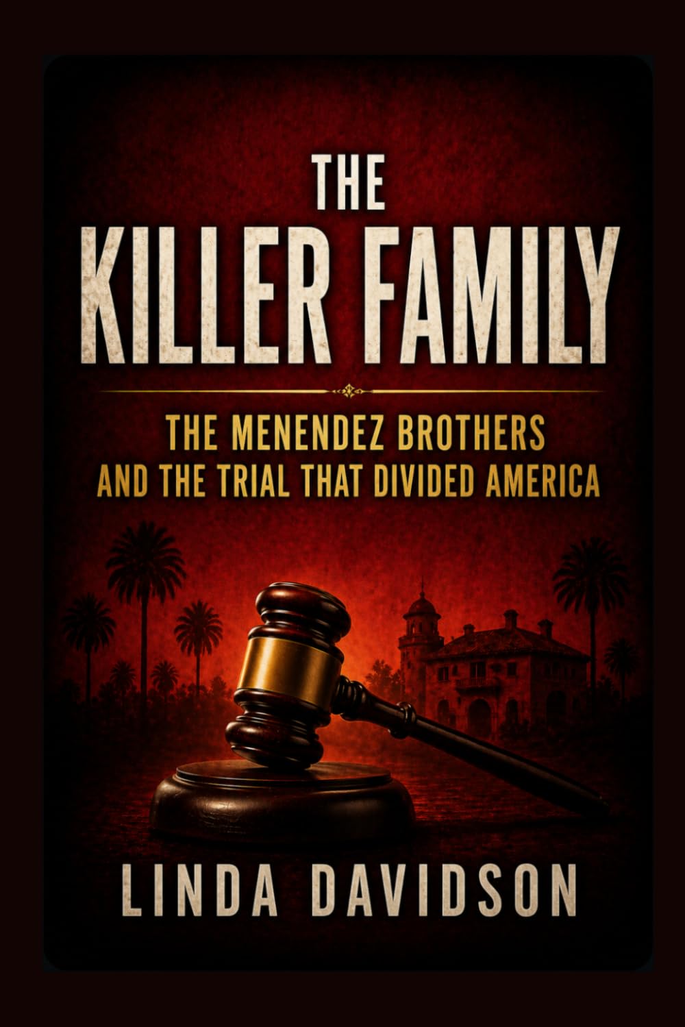 ler totalmente The Killer Family: The Menendez Brothers Trial