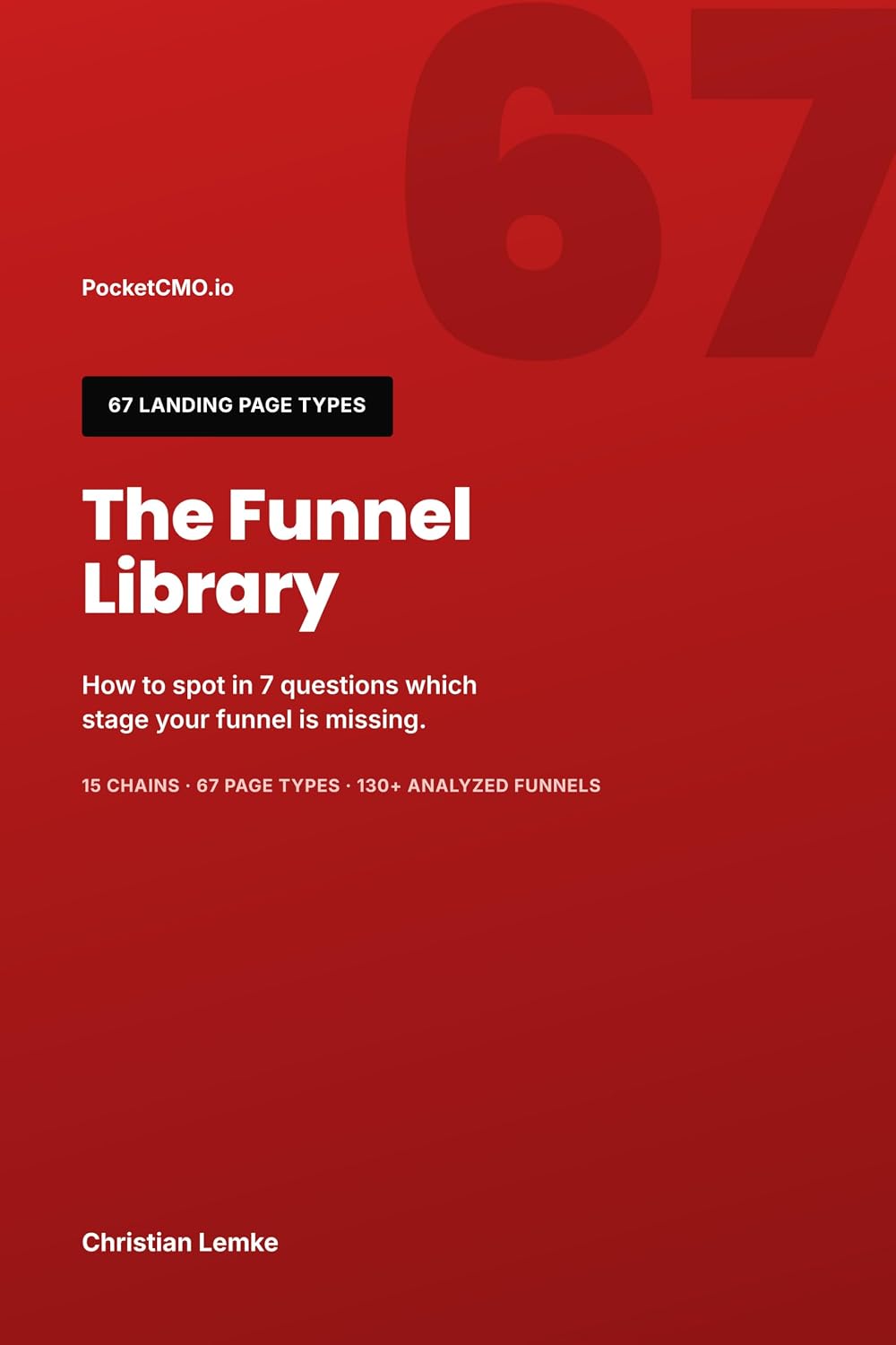 The Funnel Library: How to Spot in 7 Questions Which Stage Your Funnel Is Missing (PocketCMO — Diagnose First. Scale Second. Book 3) (English Edition) baixar o livro de graça