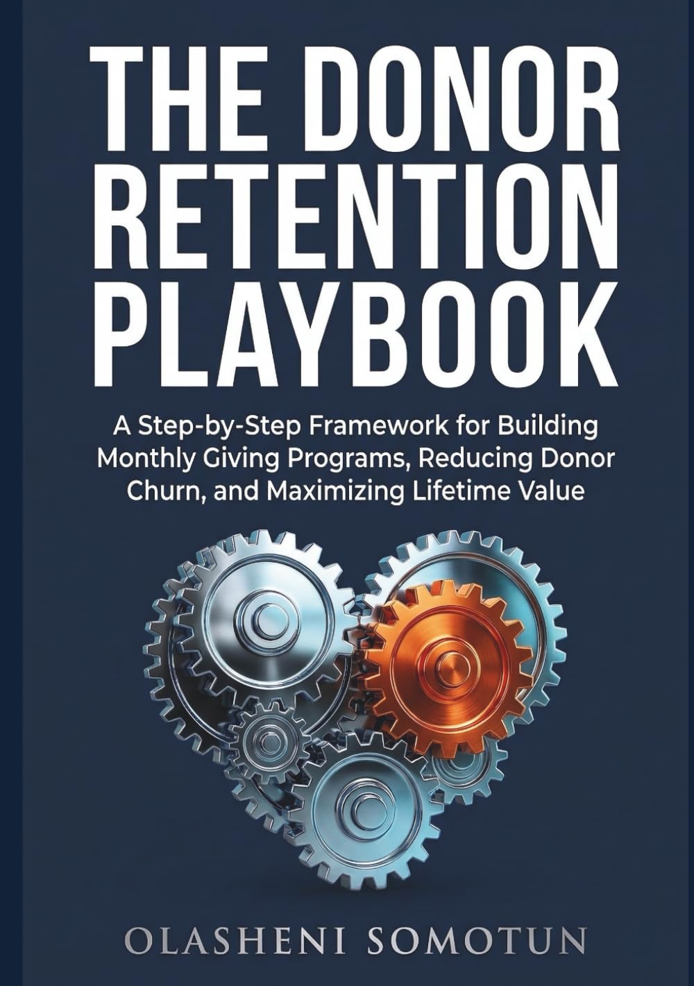 ler totalmente The Donor Retention Playbook: A Step-by-Step Framework for Building Monthly Giving Programs, Reducing Donor Churn, and Maximizing Lifetime Value