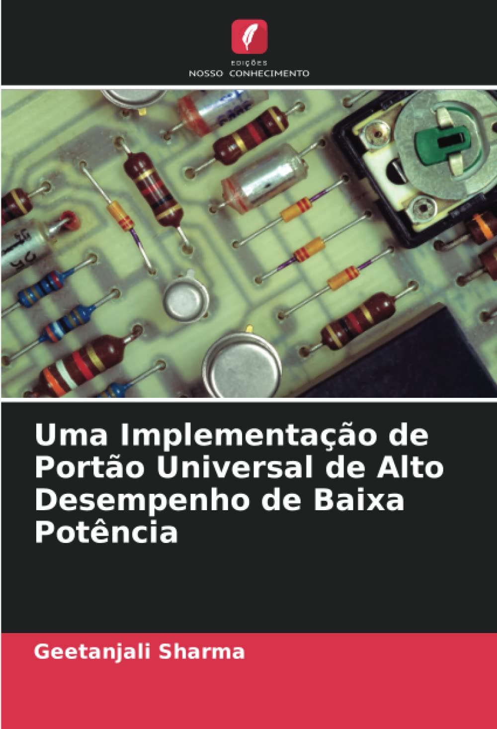 Uma Implementação de Portão Universal de Alto Desempenho de Baixa Potência baixar livro de graça