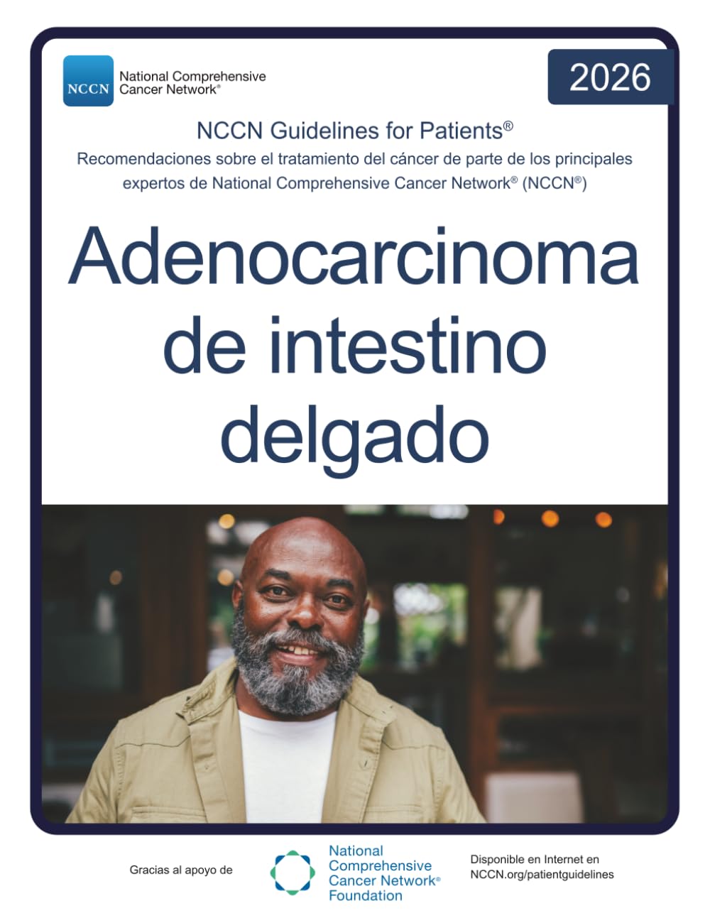 ler totalmente NCCN Guidelines for Patients® Adenocarcinoma de intestino delgado (Spanish Edition)