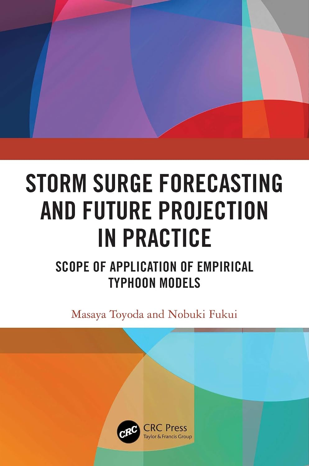 Storm Surge Forecasting and Future Projection in Practice: Scope of Application of Empirical Typhoon Models (English Edition) baixar o livro de graça