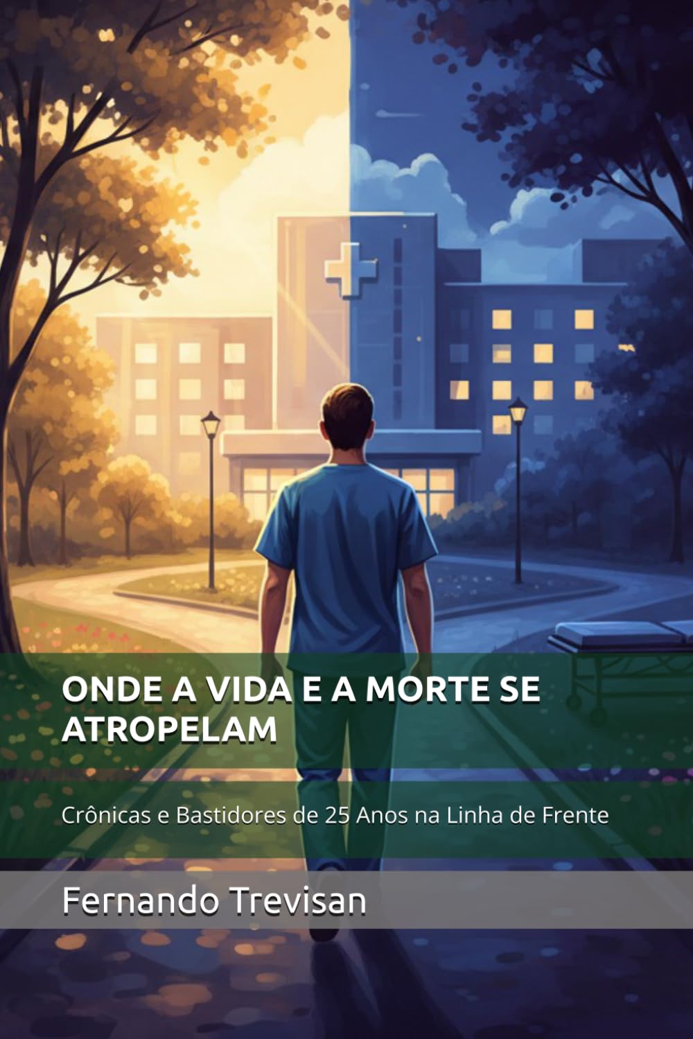 Onde a Vida E a Morte Se Atropelam: Crônicas e Bastidores de 25 Anos na Linha de Frente baixar livro de graça