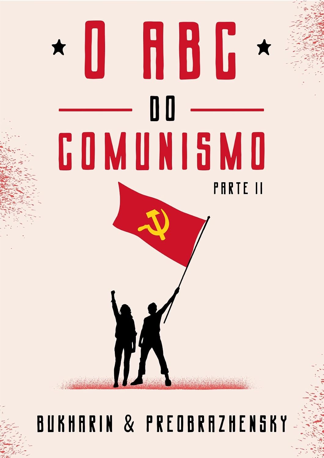 ler totalmente O ABC do Comunismo: Parte II