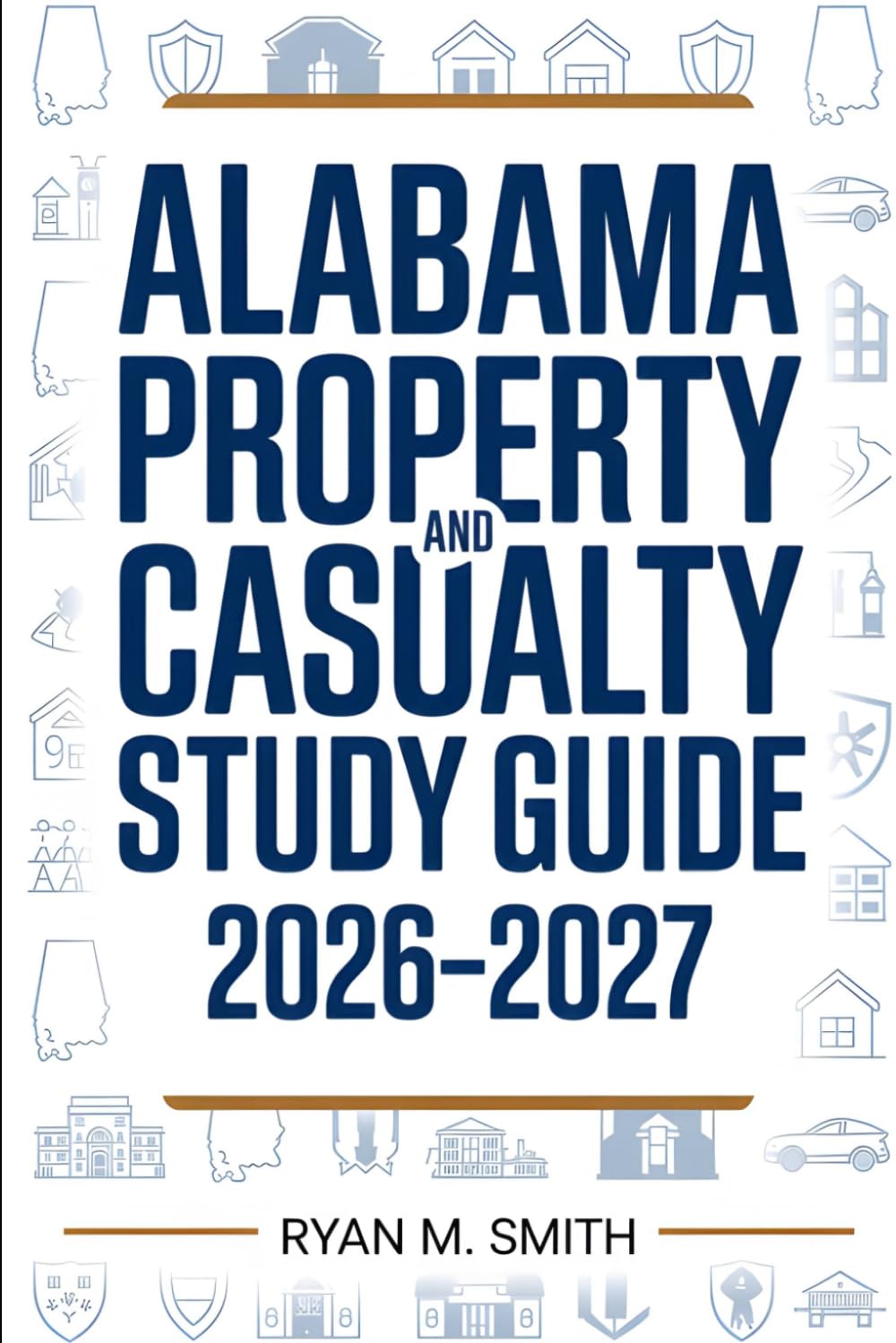 ALABAMA PROPERTY AND CASUALTY STUDY GUIDE 2026–2027: Complete Review with Practice Tests and Answer Explanations baixar o livro de graça