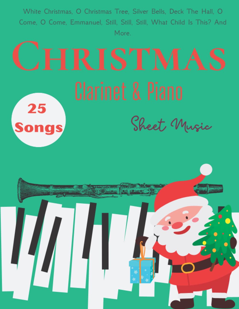 capítulo por capítulo baixar Clarinet And Piano Chrristmas Sheet Music: 25 Songs for Christmas