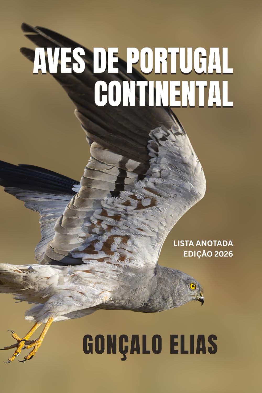 Aves de Portugal Continental: Lista Anotada - Edição 2026 (Portuguese Edition)
