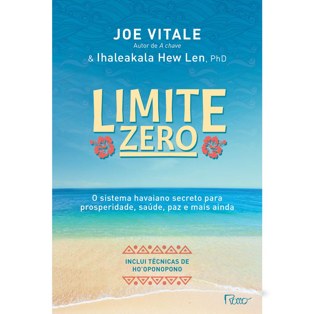 capítulo por capítulo baixar Limite zero: O sistema havaiano secreto para prosperidade, saúde, paz, e mais ainda