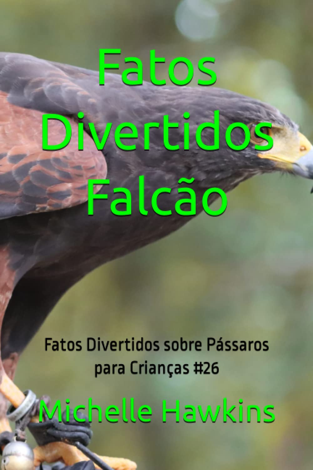 Fatos Divertidos Falcão: Fatos Divertidos sobre Pássaros para Crianças #26 baixar o livro de graça