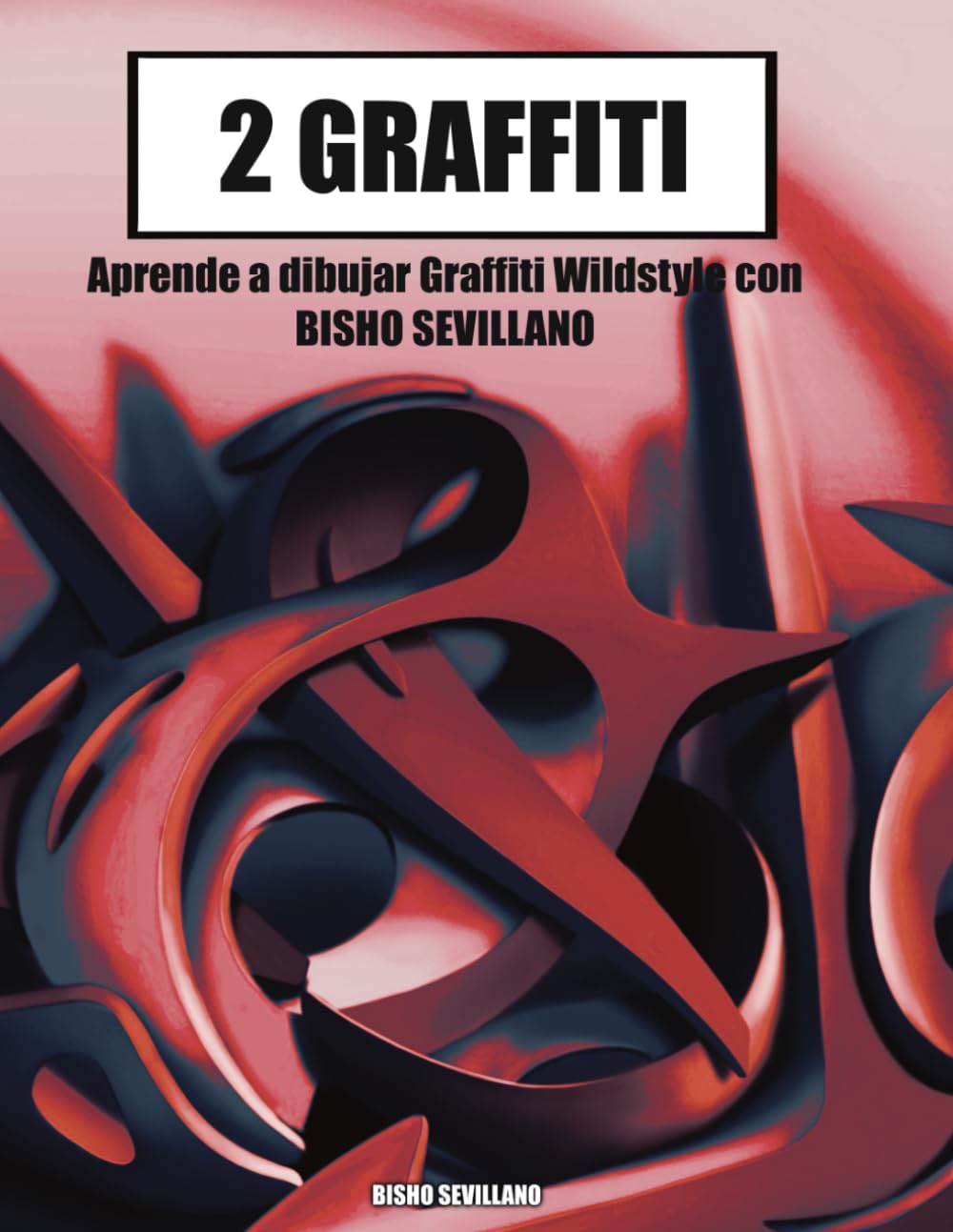 capítulo por capítulo baixar 2 GRAFFITI: Aprende a Dibujar Graffiti Wildstyle Paso a Paso: Guía de Arte Urbano y Lettering para Jóvenes y Adultos. Desde el Tag al Blockletter,... de Cómo Dibujar Letras (Spanish Edition)