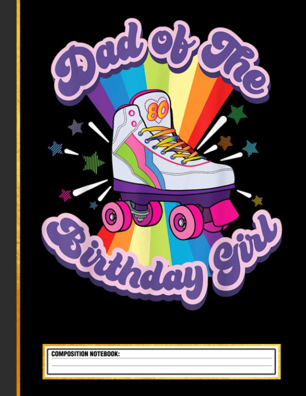 Dad Of The Birthday Girl Funny Retro Roller Skate Composition Notebook baixar livro de graça