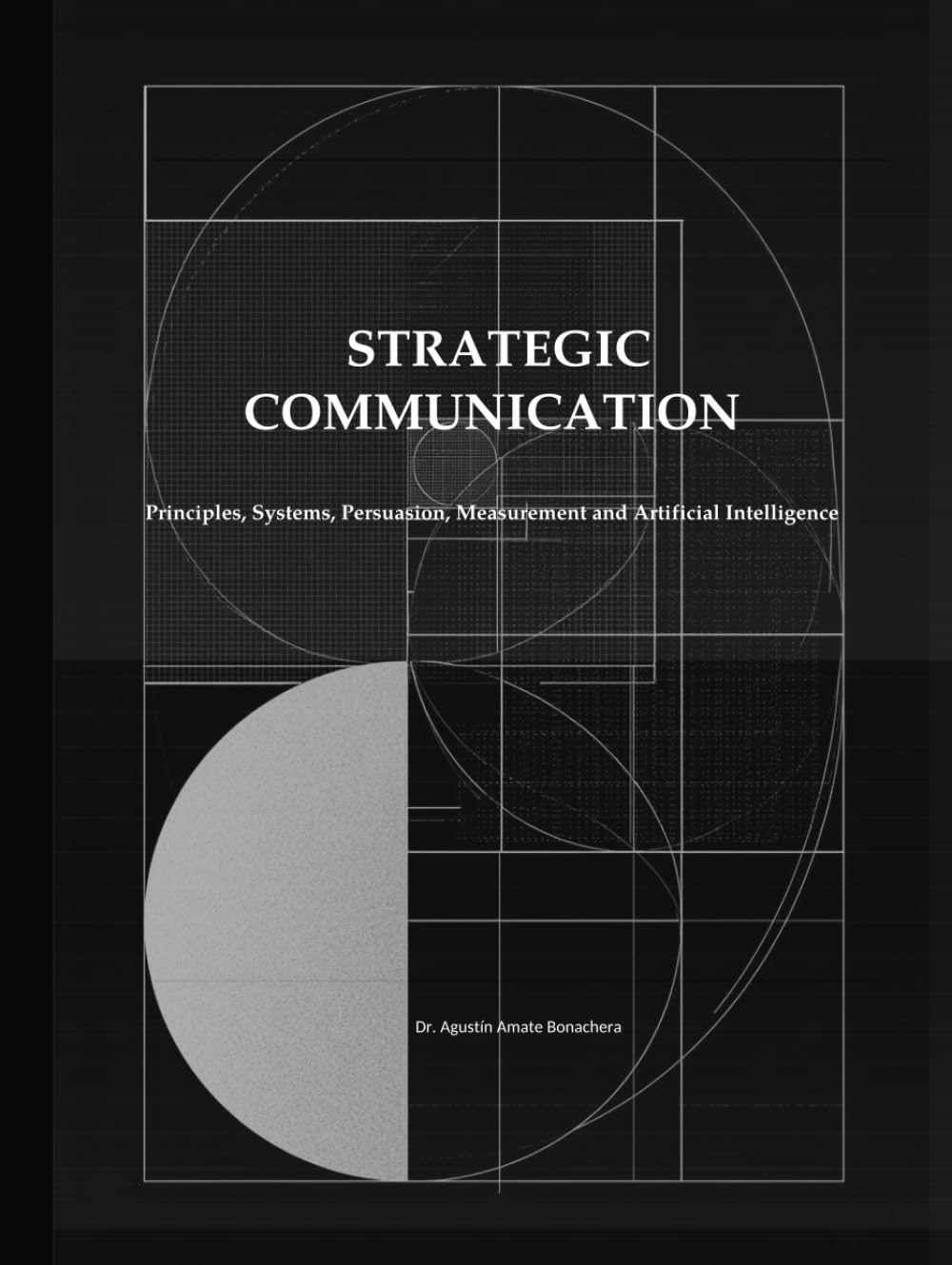 STRATEGIC COMMUNICATION: Principles, Systems, Persuasion, Measurement and Artificial Intelligence baixar o livro de graça