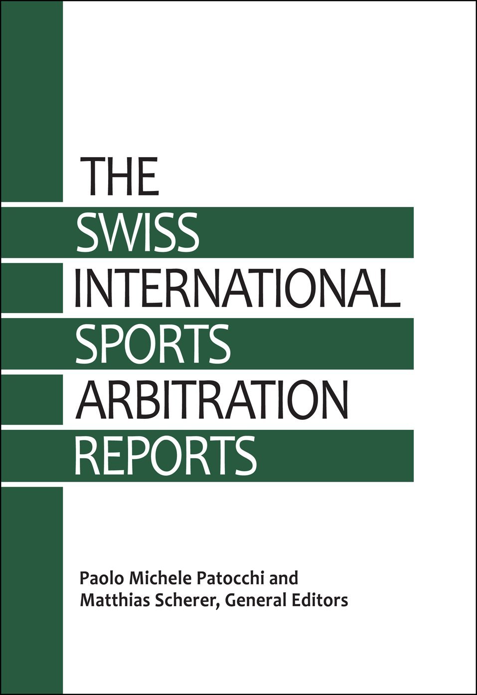 Swiss International Sports Arbitration Reports ((SISAR) Book 1) (English Edition) baixar livro de graça
