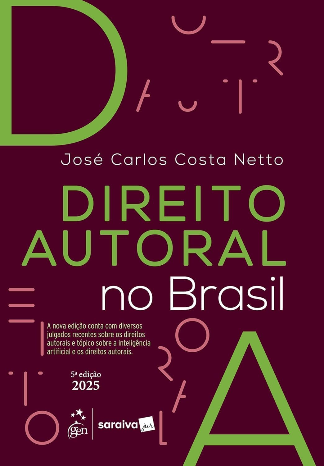 Direito Autoral No Brasil - 5ª Edição 2025 baixar livro de graça