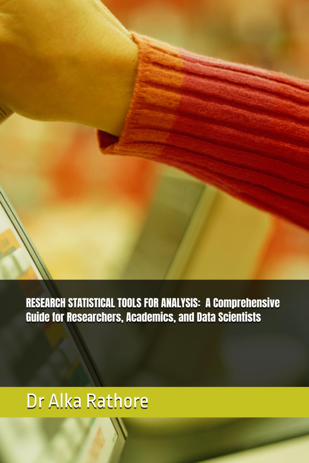 ler totalmente RESEARCH STATISTICAL TOOLS FOR ANALYSIS A Comprehensive Guide for Researchers, Academics, and Data Scientists (Econometrics & Causal Inference Series)