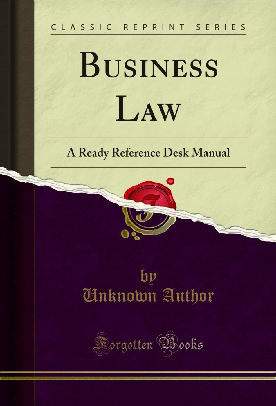 ler totalmente Business Law: A Ready Reference Desk Manual (Classic Reprint) (English Edition)