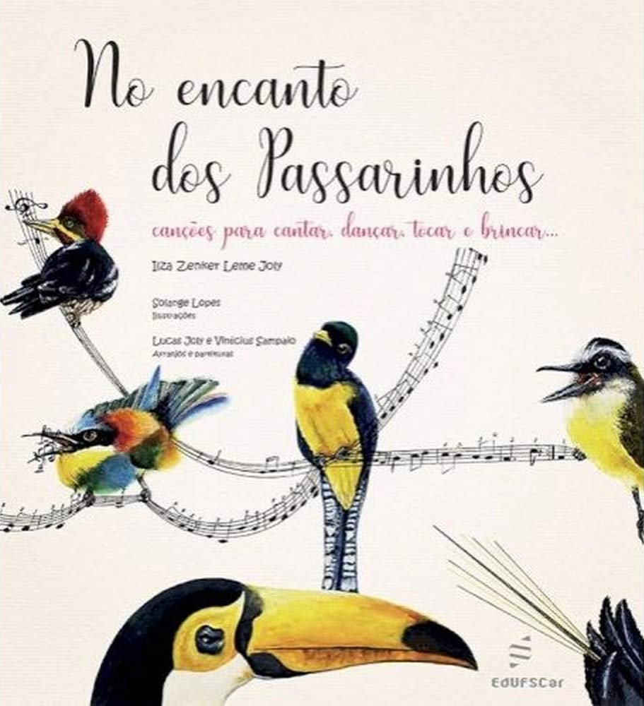 No encanto dos passarinhos: Canções para cantar, dançar, tocar e brincar baixar livro de graça
