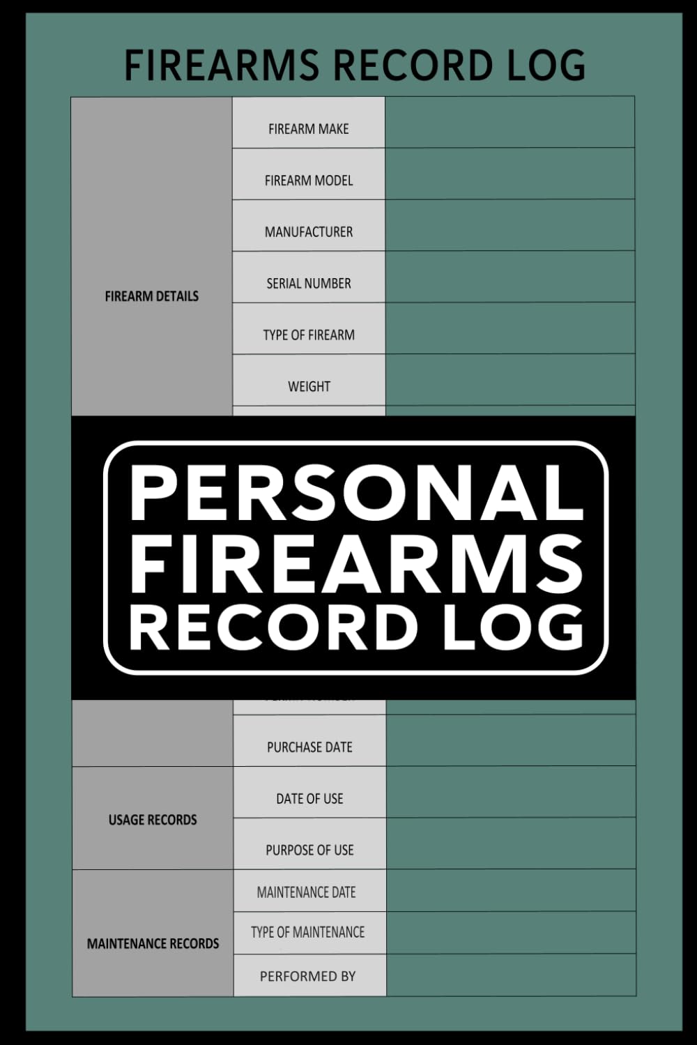 ler totalmente Personal Firearm Record Book: Firearm Inventory Log for Gun Owners to Record Details, Acquisitions, Dispositions, and Insurance Information for their Collection
