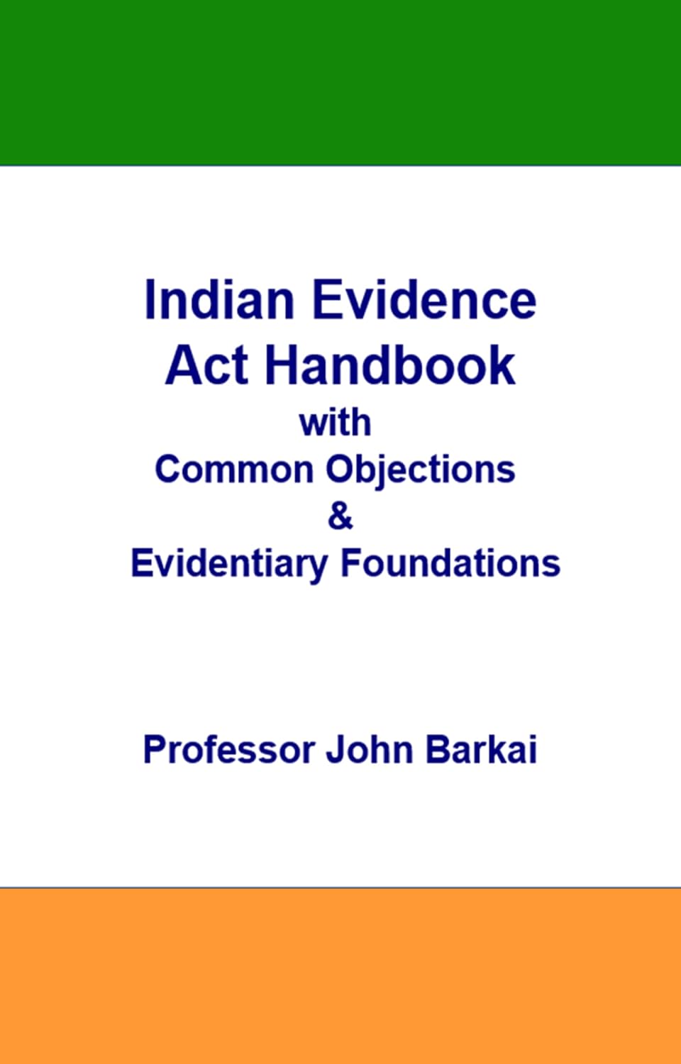 Indian Evidence Act Handbook with Common Objections & Evidentiary Foundations (English Edition) baixar o livro de graça