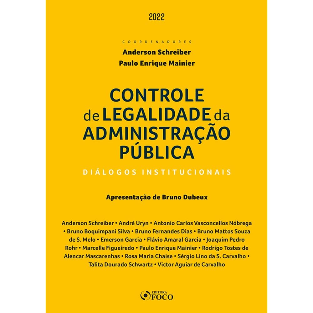 Controle de Legalidade da Administração Pública: Diálogos Institucionais - 1ª Ed - 2022 baixar livro de graça