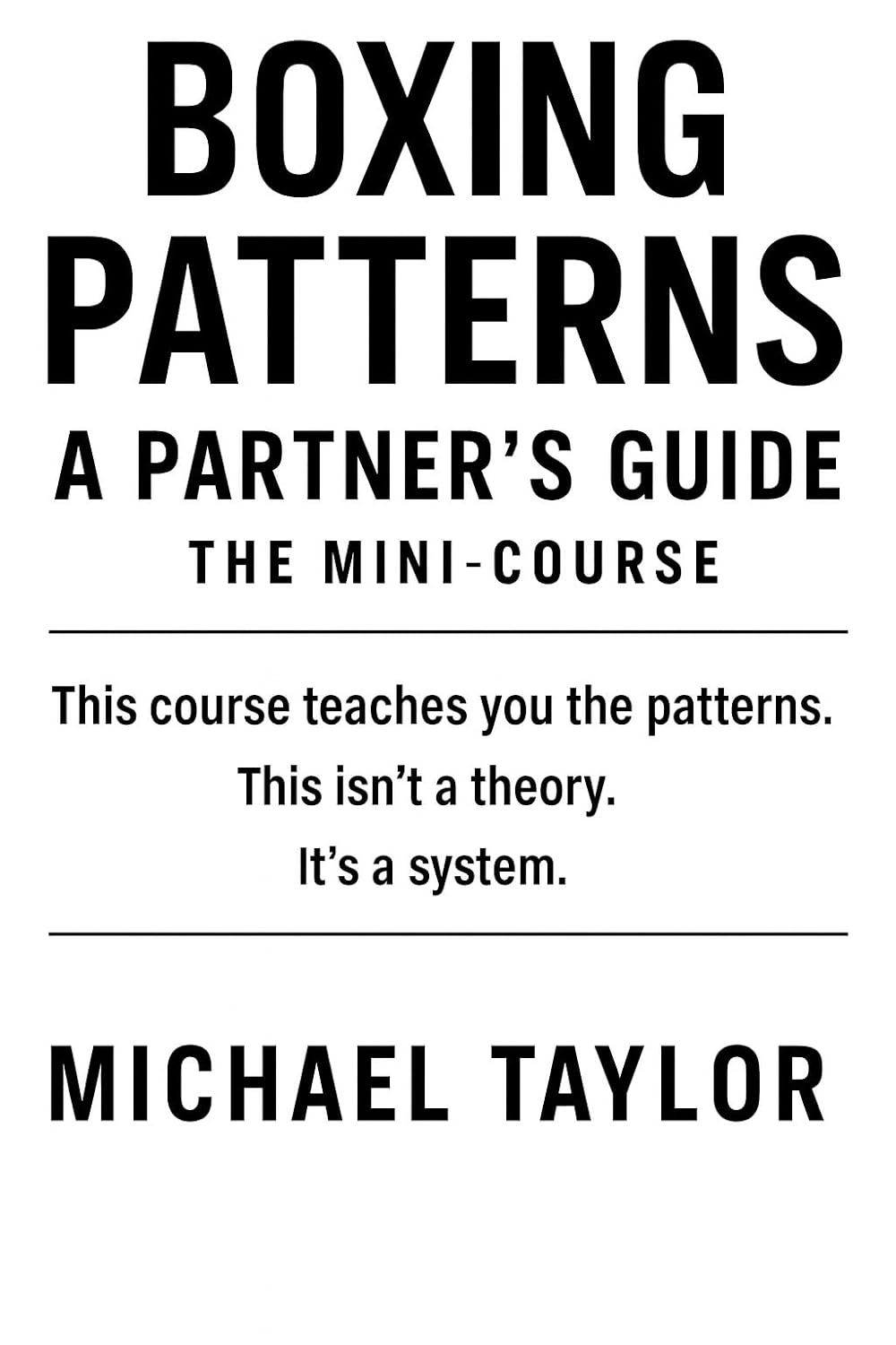 ler totalmente Boxing Patterns A Partner's Guide: The Mini-Course (English Edition)