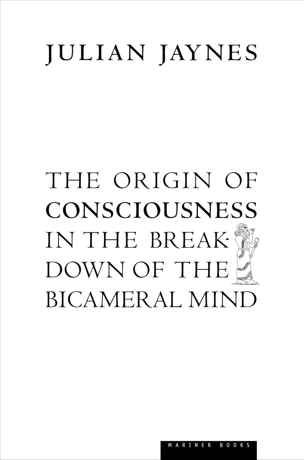 The Origin of Consciousness in the Breakdown of the Bicameral Mind: The Controversial Psychology Classic on the Evolution of the Mind baixar o livro de graça