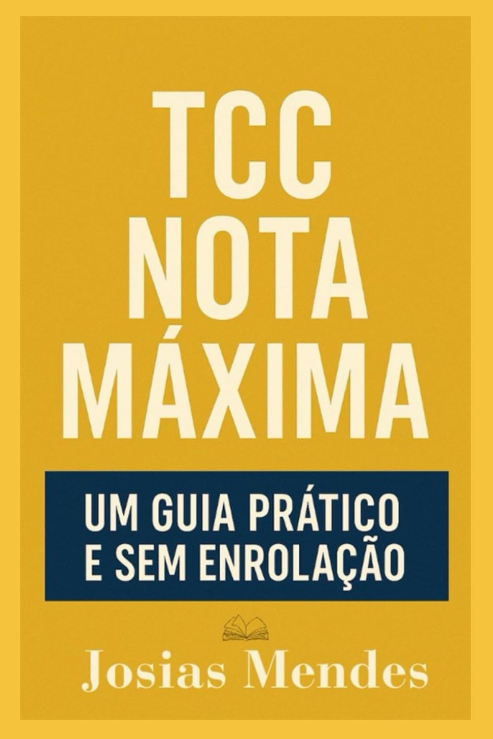 TCC nota máxima: Um guia prático e sem enrolação. baixar livro de graça